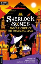 Tim Collins - Sherlock Bones and the Curse of the Pharaoh's Mask : image 1