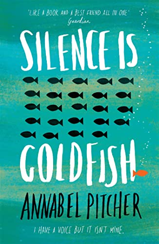 Annabel Pitcher - Silence is Goldfish - Paperback image 1