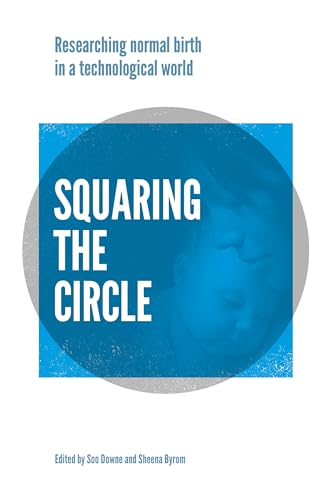 Squaring the Circle : Normal birth research, theory and practice in a image 1