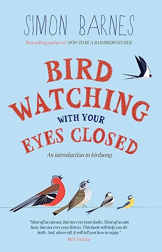 Simon Barnes - Birdwatching with your Eyes Closed : An Introduction to image 1