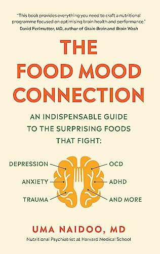 Dr Dr Uma Naidoo - Food Mood Connection - Paperback image 1