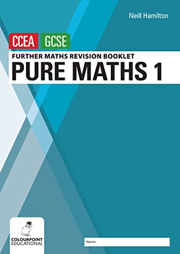 Neill Hamilton - Further Mathematics Revision Booklet for CCEA GCSE: P image 1