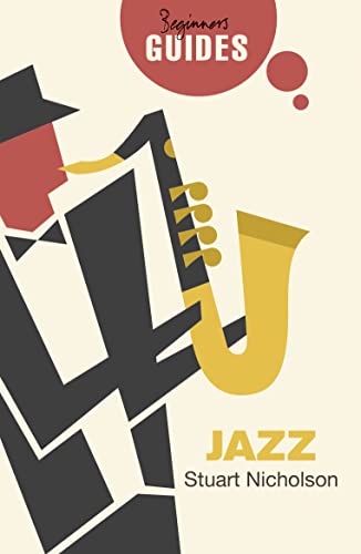 Stuart Nicholson - Jazz : A Beginner's Guide - Paperback image 1