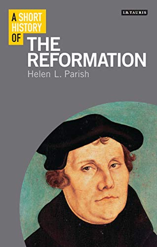 Helen L. Parish - A Short History of the Reformation - Paperback image 1