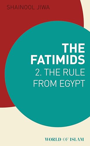 Shainool Jiwa - Fatimids 2 : The Rule from Egypt - Paperback image 1