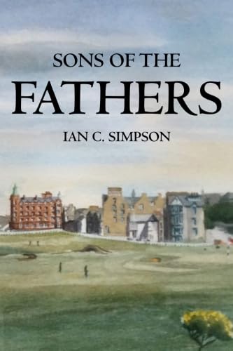 Ian C. Simpson - Sons of the Fathers - Paperback image 1