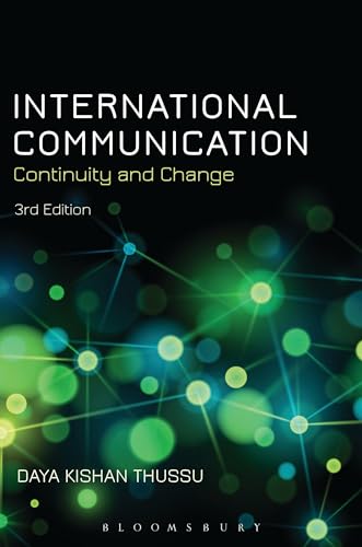 Daya Kishan Thussu - International Communication : Continuity and Chan image 1