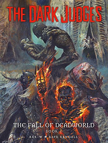 David Kendall - Dark Judges: Fall of Deadworld - Hardback image 1