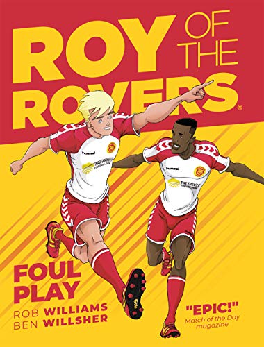 Ben Willsher - Roy of the Rovers : Foul Play (Comic 2) - Hardback image 1