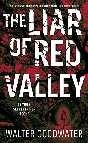 Walter Goodwater - Liar of Red Valley - Hardback image 1