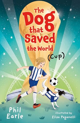 Phil Earle - Dog that Saved the World (Cup) - Paperback image 1