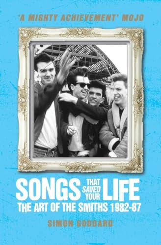 Simon Goddard - Songs That Saved Your Life : The Art of the Smiths 198 image 1