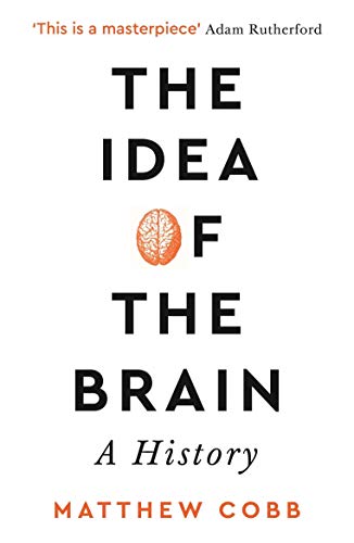 Professor Matthew Co - Idea of the Brain : A History: SHORTLISTED FOR image 1