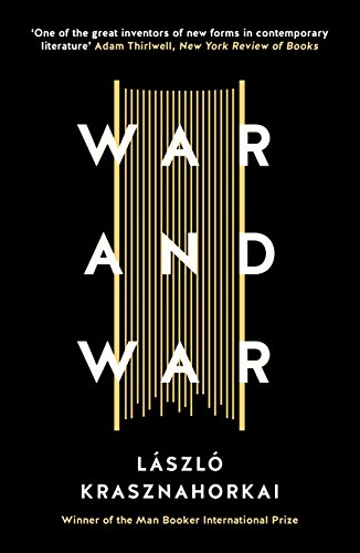 Laszlo Krasznahorkai - War and War - Paperback image 1