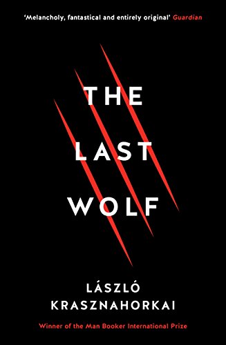 Laszlo Krasznahorkai - Last Wolf & Herman - Paperback image 1