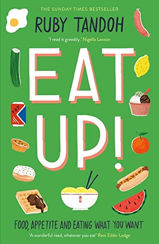 Ruby Tandoh - Eat Up : Food, Appetite and Eating What You Want - Paper image 1