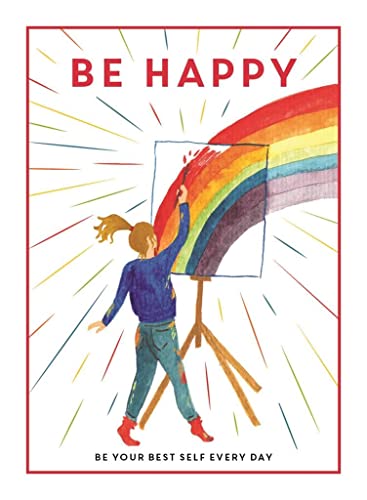 Editors of 'Teen - Be Happy : Be Your Best Self Every Day - Hardba image 1