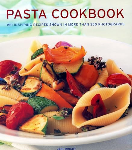 Jeni Wright - Pasta Cookbook : 150 inspiring recipes shown in more tha image 1