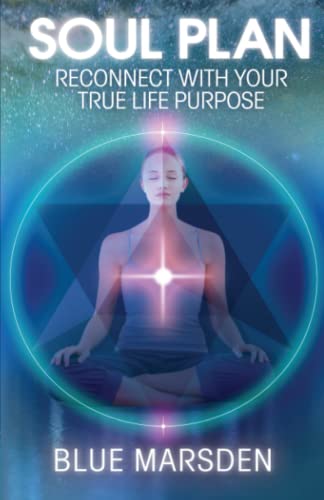 Blue Marsden - Soul Plan : Reconnect with Your True Life Purpose - Pap image 1