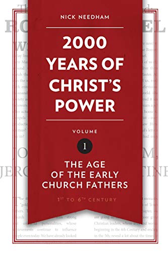Nick Needham - 2,000 Years of Christ's Power Vol. 1 : The Age of t image 1