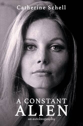 Catherine Schell - A Constant Alien - Hardback image 1
