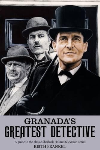 Keith Frankel - Granada's Greatest Detective : A Guide to the Clas image 1