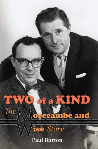 Paul Burton - Two of a Kind - The Morecambe and Wise Story - Hardback image 1