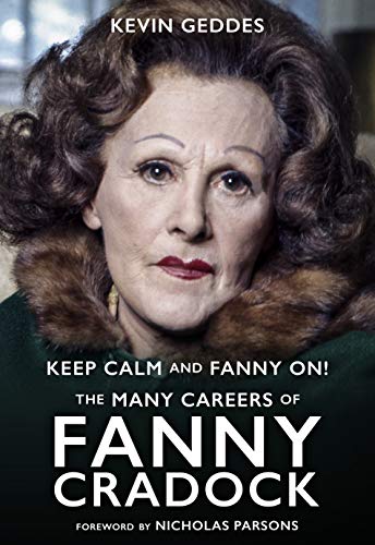 Kevin Geddes - Keep Calm and Fanny On! The Many Careers of Fanny Crado image 1