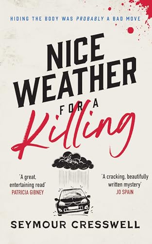 Seymour Cresswell - Nice Weather for A Killing - Paperback image 1