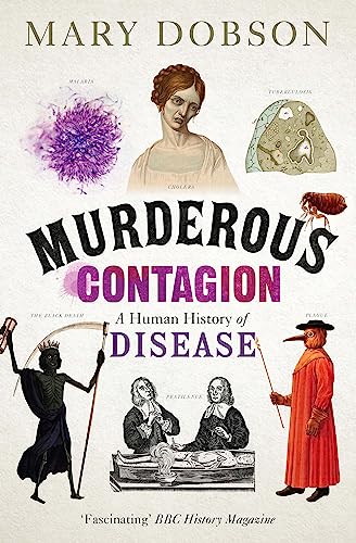 Mary Dobson - Murderous Contagion : A Human History of Disease - Paper image 1