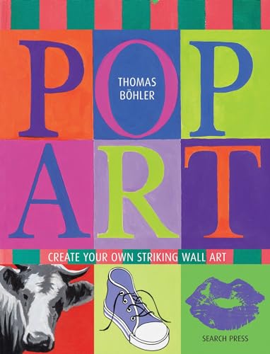 Thomas Bohler - Pop Art : Create Your Own Striking Wall Art - Paperbac image 1