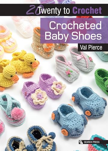 Val Pierce - 20 to Crochet: Crocheted Baby Shoes - Paperback image 1