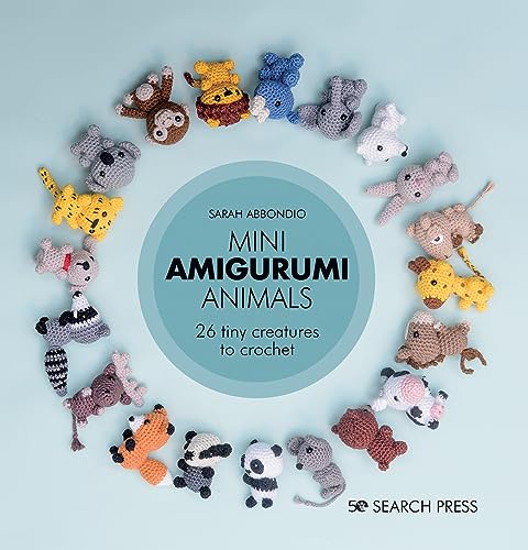 Sarah Abbondio - Mini Amigurumi Animals : 26 Tiny Creatures to Crochet image 1