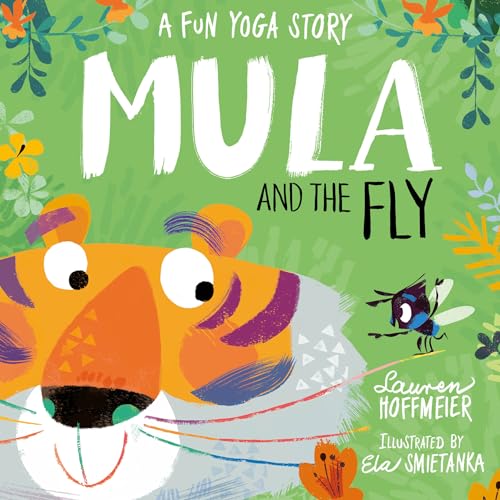 Lauren Hoffmeier - Mula and the Fly: A Fun Yoga Story - Hardback image 1
