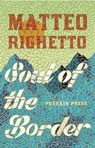 Matteo Righetto - Soul of the Border - Hardback image 1