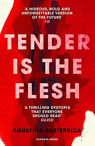Agustina Bazterrica - Tender is the Flesh - Paperback image 1