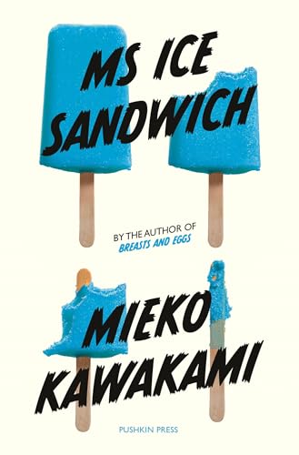 Mieko Kawakami - Ms Ice Sandwich - Paperback image 1
