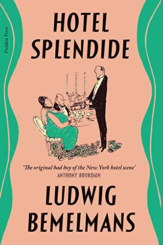 Ludwig Bemelmans - Hotel Splendide - Paperback image 1