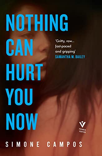 Simone Campos - Nothing Can Hurt You Now - Hardback image 1