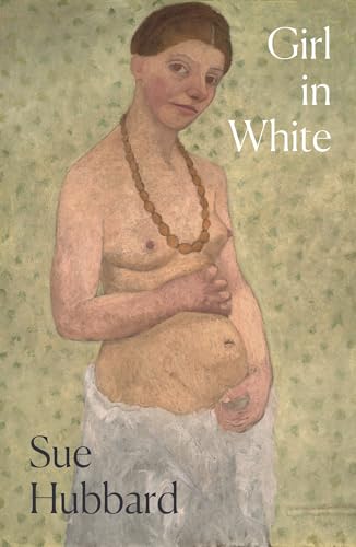 Sue Hubbard - Girl in White - Paperback image 1