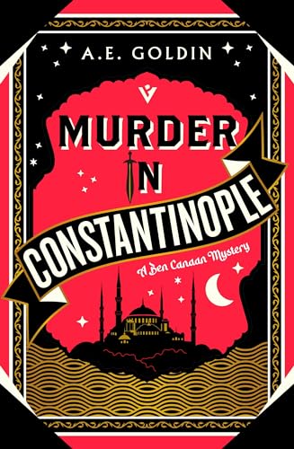 A.E. Goldin - Murder in Constantinople - Hardback image 1