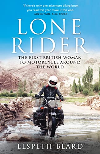 Elspeth Beard - Lone Rider : The First British Woman to Motorcycle Aro image 1