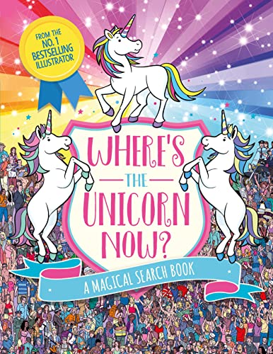 Paul Moran - Where's the Unicorn Now? : A Magical Search-and-Find image 1