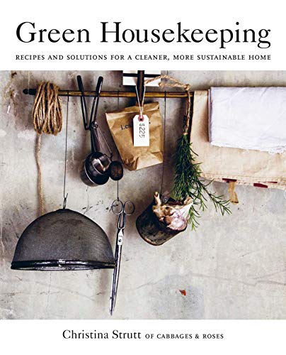 Christina Strutt - Green Housekeeping : Recipes and Solutions for a Cl image 1