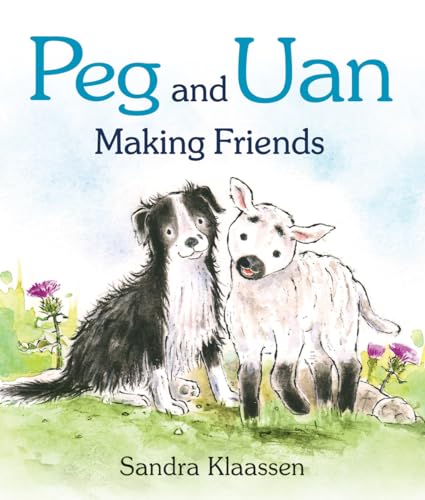 Sandra Klaassen - Peg and Uan : Making Friends - Paperback image 1