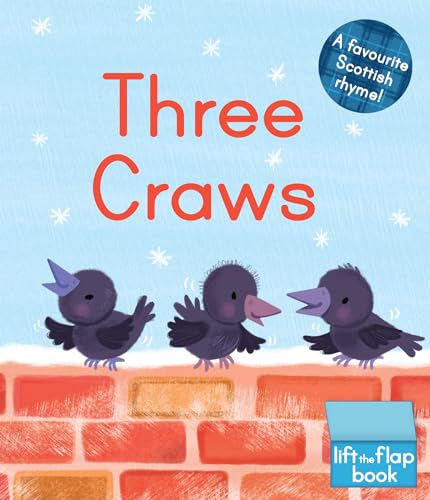 Three Craws : A Lift-the-Flap Scottish Rhyme - Hardback image 1