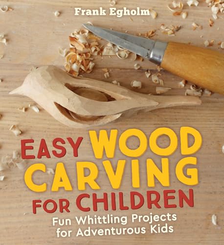 Frank Egholm - Easy Wood Carving for Children : Fun Whittling Projects image 1