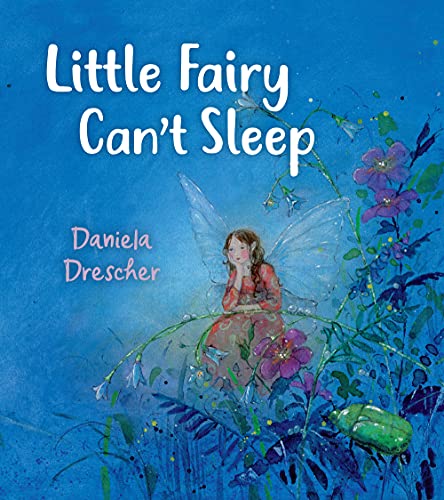 Daniela Drescher - Little Fairy Can't Sleep - Hardback image 1
