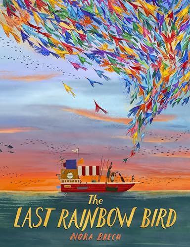Nora Brech - Last Rainbow Bird - Hardback image 1