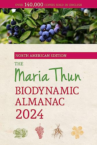 Friedrich Thun - North American Maria Thun Biodynamic Almanac : 2024 - image 1